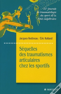 Capa do artigo Séquelles ; Traumatismes Articulaires Sportifs