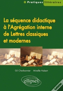 Capa do artigo Séquence Didactique À L'Agrégation Interne De Lettres Classiques Et Modernes (La)