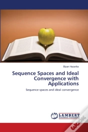 Capa do artigo Sequence Spaces And Ideal Convergence With Applications