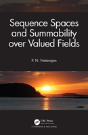 Sequence Spaces And Summability Over Valued Fields - Preview