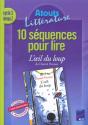 Séquences Pour Lire Cycle 3 Niveau 2 L'Oeil Du Loup - Preview