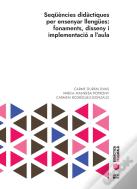 Sequencies Didactiques Per Ensenyar Llengues: Fonaments, Disseny