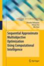 Sequential Approximate Multiobjective Optimization Using Computational Intelligence - Preview