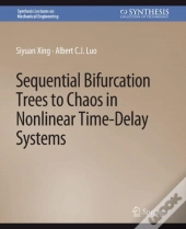 Sequential Bifurcation Trees To Chaos In Nonlinear Time-Delay Systems