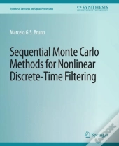 Sequential Monte Carlo Methods For Nonlinear Discrete-Time Filtering