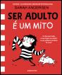 Ser Adulto é um Mito - Preview