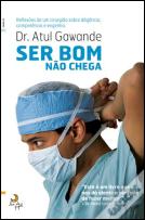 Ser Bom Não Chega