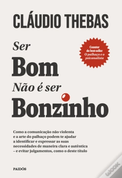 Capa do artigo Ser Bom Não É Ser Bonzinho