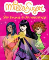 Ser Bruxa, é de Nascença
