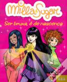 Ser Bruxa, é de Nascença