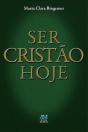 Ser Cristão Hoje - Preview
