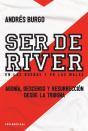 Ser De River. En Las Buenas Y En Las Malas - Preview