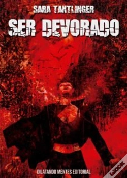 Capa do artigo Ser Devorado