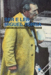 Ser e Ler Miguel Torga