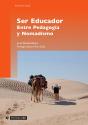 Ser Educador. Entre Pedagogía Y Nomadismo - Preview