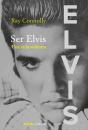 Ser Elvis - Preview