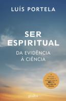 Ser Espiritual: da Evidência à Ciência