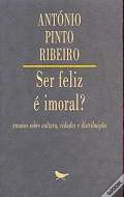Capa do artigo Ser Feliz é Imoral?