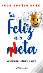 Capa do artigo Ser Feliz Es La Meta
