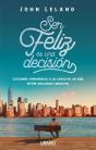 Ser Feliz Es Una Decisión - Preview