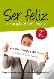Capa do artigo Ser Feliz No Implica Ser Idiota