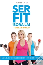 Capa do artigo Ser Fit ´Bora Lá!
