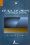 Ser Igual, Ser Diferente
