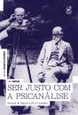 Ser Justo Com A Psicanálise - Preview