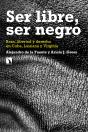 Ser Libre, Ser Negro - Preview