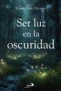 Ser Luz En La Oscuridad - Preview