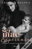 Ser Mãe com Esperança