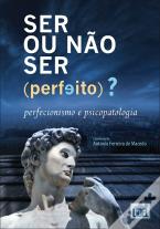 Ser ou Não Ser (Perfeito)?