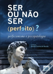 Capa do artigo Ser ou Não Ser (Perfeito)?