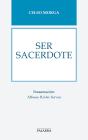 Ser Sacerdote - Preview