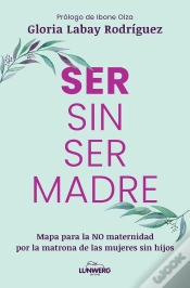 Capa do artigo Ser Sin Ser Madre