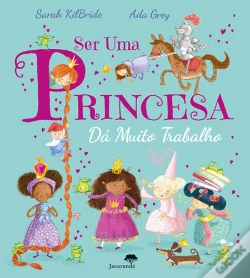 Capa do artigo Ser uma Princesa Dá Muito Trabalho
