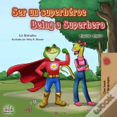 Ser Un Superheroe Being A Superhero
