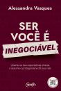 Ser Você É Inegociável - Preview