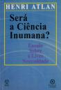 Será a Ciência Inumana? - Preview