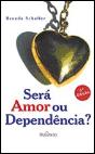 Será Amor ou Dependência? - Preview