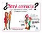 ¿Será Correcto? - Preview
