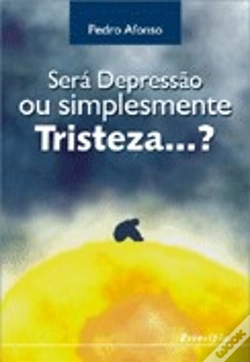 Capa do artigo Será Depressão ou Simplesmente Tristeza...?