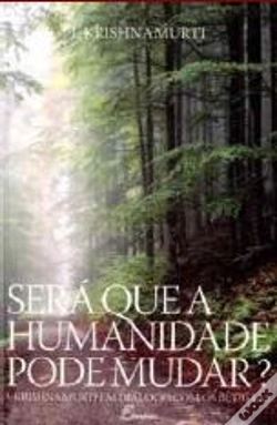 Capa do artigo Será que a Humanidade Pode Mudar?