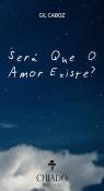 Será Que o Amor Existe?
