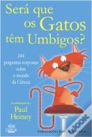 Será Que os Gatos Têm Umbigos?
