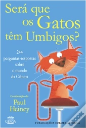 Será Que os Gatos Têm Umbigos?