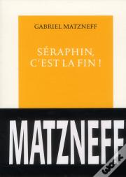 Serafin, C'Est La Fin !