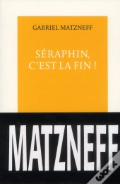 Serafin, C'Est La Fin !