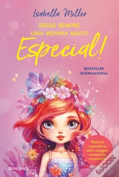Capa do artigo Serás Sempre Uma Menina Muito Especial!