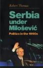 Serbia Under Milosevic - Preview